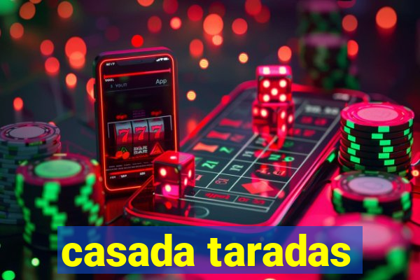 casada taradas